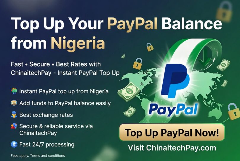Top Up Your Paypal Balance From Nigeria With Chinaitechpay