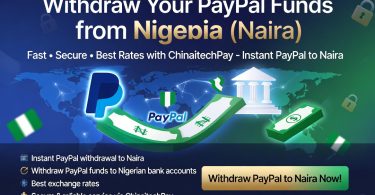 Withdraw Your Paypal Funds From Nigeria Naira With Chinaitechpay