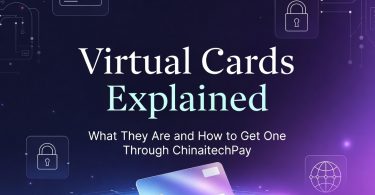 What They Are and How to Get One Through ChinaitechPay